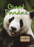 Giant Pandas ( Eye to Eye With Endangered Species )