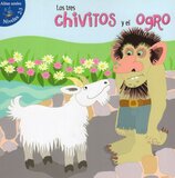Los Tres Chivitos y el Ogro ( Three Billy Goats & the Ogre ) ( Little Birdie Blue Reader Level 2-3 Spanish ) 