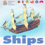 Ships ( Mechanic MikeвЂ™s Machines )