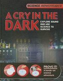 Cry in the Dark ( Science Adventures )