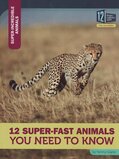 12 Super Fast Animals You Need to Know ( Super Incredible Animals )