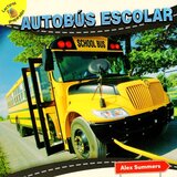 Autobus escolar (School Bus) (Lectores Preparados [Ready Readers])