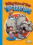 Triceratops ( Caring for Your Pet Dinosaur )