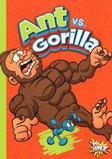 Ant vs Gorilla ( Versus! )