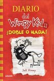 Doble O Nada! ( Double Down ) ( Diario del Wimpy Kid #11 )
