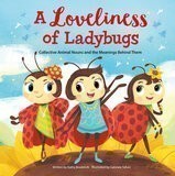 Loveliness of Ladybugs (Wonderful Words)
