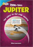 Jupiter (Active Minds: Zoom into Space)