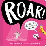 Roar!: Warning! This Book Is Very Noisy! (Board Book)