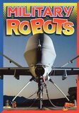 Military Robots ( Mighty Bots )