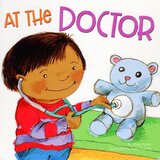 At the Doctor (Board Book) (6X6)