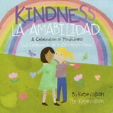 Kindness: A Celebration of Mindfulness / La Amabilidad: Una Celebracion de la Conciencia Plena (Board Book)