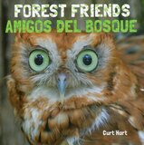 Forest Friends / Amigos Del Bosque (Animal Lovers Bilingual) (Board Book)