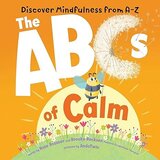 ABCs of Calm: Discover Mindfulness from A-Z