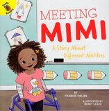 Meeting Mimi: A Story about Different Abilities (Playing and Learning Together)