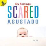 Scared / Asustado (My Feelings)