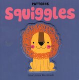 Squiggles ( Patterns ) ( Board Book )