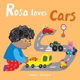 Rosa Loves Cars ( All About Rosa ) (Board Book) (6x6)