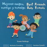 Best Friends Busy Friends / Mejores Amigos Contigo Y Conmigo (Spanish/English) (Child's Play Library Bilingual)