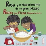 Rosa's Big Pizza Experiment / Rosa Y El Experimento de la Gran Pizza ( Rosa's Workshop/El Taller de Rosa )