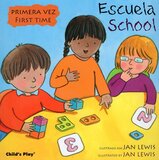 School / Escuela ( First Time/Primara Vez )