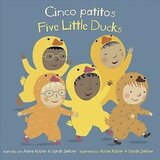 Five Little Ducks/ Cinco Patitos (8x8) ( Baby Rhyme Time (Spanish/ English )