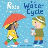 Rosa Explores The Water Cycle ( Rosa's Workshop )