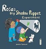 Rosa's Big Shadow Puppet (Rosa's Workshop)