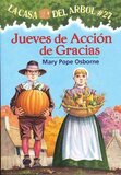 Jueves de Accin de Gracias (Thanksgiving on Thursday) (Magic Tree House Spanish #27)