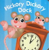 Hickory Dickory Dock ( Chunky Board Book )