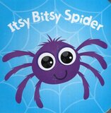 Itsy Bitsy Spider ( Chunky Board Book )