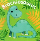 Brachiosaurus ( My Little Dinosaur ) ( Chunky Board Book )