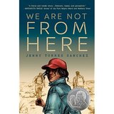 We Are Not from Here (Hardcover)