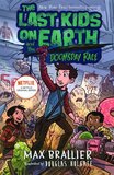 Last Kids on Earth and the Doomsday Race ( Last Kids on Earth #07 )