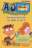 La Senorita Lulu No Sabe Ni La U! (Miss Daisy is Crazy!) (My Weird School Spanish #01)