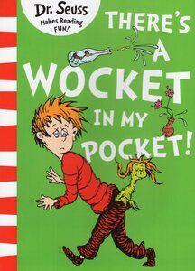 There's a Wocket in My Pocket ( Dr Seuss Makes Reading FUN! )