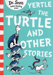 Yertle the Turtle and Other Stories ( Dr Seuss Makes Reading FUN! )