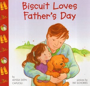 Biscuit Loves Father's Day (Biscuit 8x8)