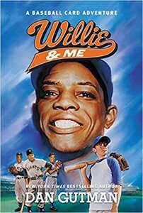 Willie and Me ( Baseball Card Adventures )