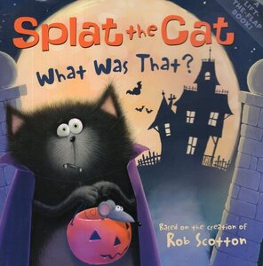 Splat the Cat What Was That (8x8) (Lift the Flap)