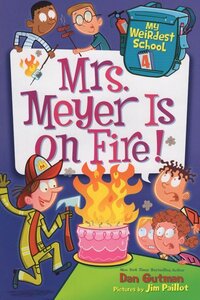 Mrs Meyer Is on Fire! ( My Weirdest School #04 )