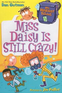 Miss Daisy Is Still Crazy! ( My Weirdest School #05 )