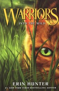Into the Wild ( Warriors: The Prophecies Begin #01 )