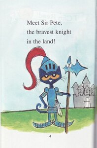 Pete the Cat Sir Pete the Brave (I Can Read: My First Shared Reading)