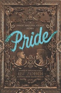 Pride: A Pride and Prejudice Remix