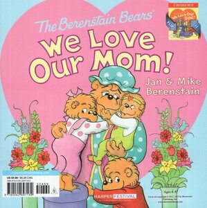 Berenstain Bears: We Love Our Dad! / We Love Our Mom! (Berenstain Bears 8x8) (2 books in 1)
