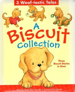 Biscuit Collection: 3 Woof-Tastic Tales: 3 Biscuit Stories in 1 (Padded Board Book) ( Biscuit )