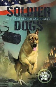 Air Raid Search and Rescue ( Soldier Dogs #01 )