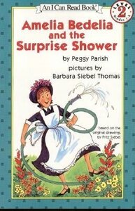 Amelia Bedelia and the Surprise Shower ( I Can Read Book Level 2 )