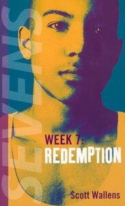 Week 7: Redemption