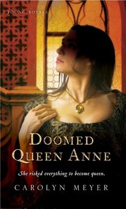 Doomed Queen Anne ( Young Royals #03 )